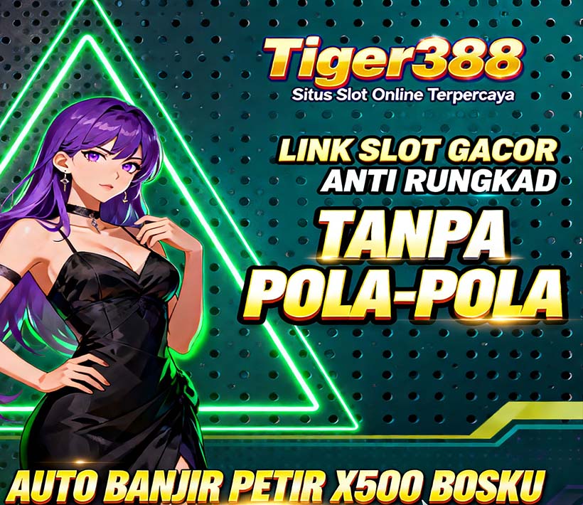 TigerBet388 Slot BNI Online Mudah Menang Bonus Besar