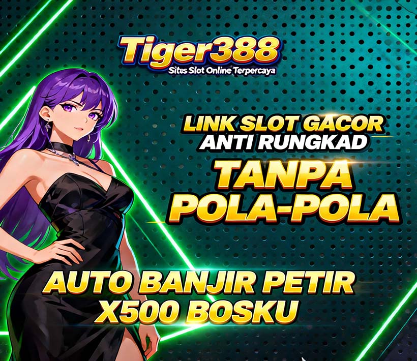 Tiger388 Slot BCA Online Gampang Menang Hari Ini
