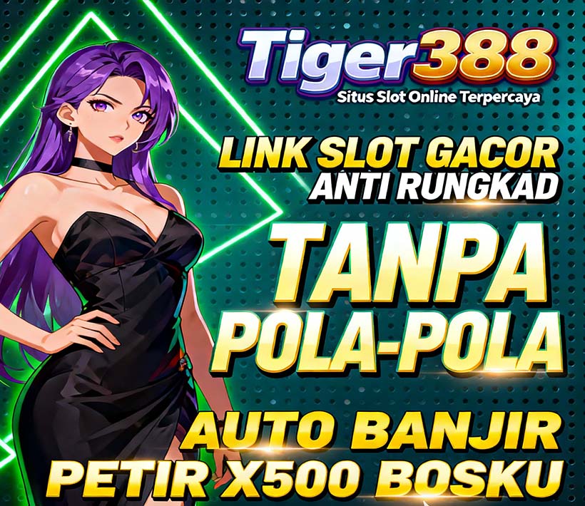 Tiger388 Slot APK Dana Game Slot Favorit Player