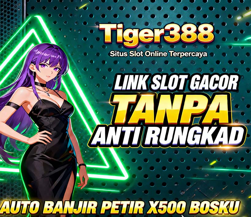 TigerBet388 Pola Slot Jackpot Rahasia Gacor Hari Ini